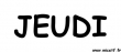 jour jeudi maj